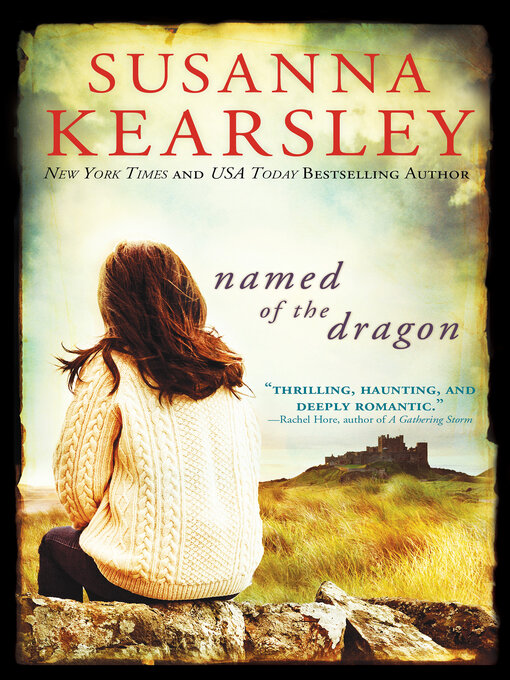 Title details for Named of the Dragon by Susanna Kearsley - Wait list